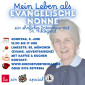 mein Leben als evang. Nonne